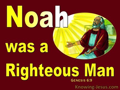 Genesis 6:9 Noah Was A Righteous Man (red)
